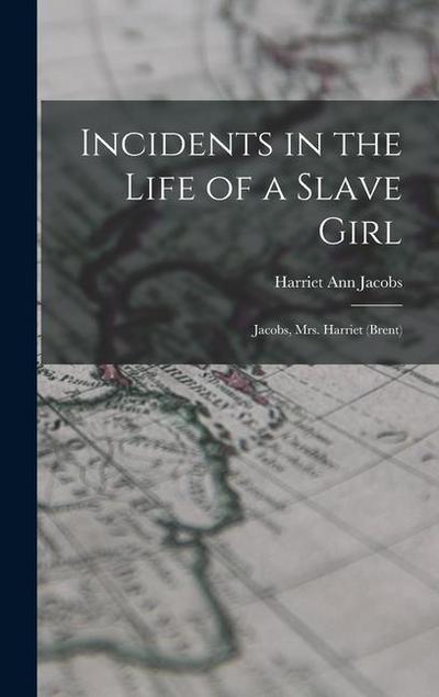 Incidents in the Life of a Slave Girl