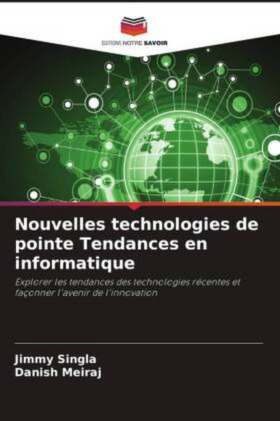 Nouvelles technologies de pointe Tendances en informatique
