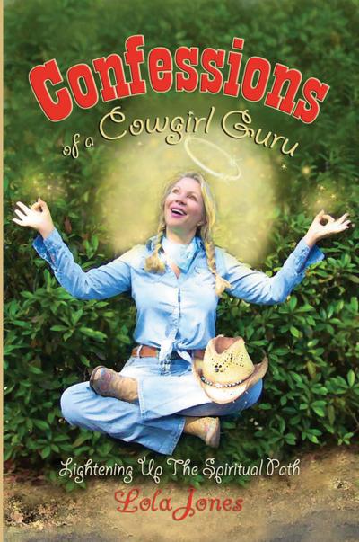 Confessions of a Cowgirl Guru