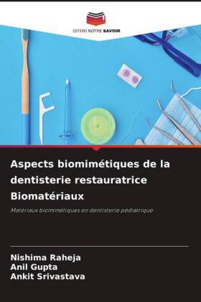 Aspects biomimétiques de la dentisterie restauratrice Biomatériaux