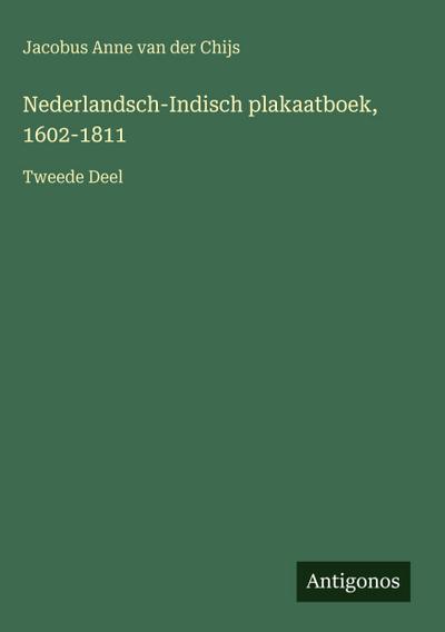 Nederlandsch-Indisch plakaatboek, 1602-1811