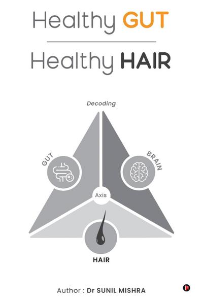 Healthy Gut Healthy Hair
