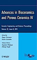 Advances in Bioceramics and Porous Ceramics IV, Volume 32, Issue 6