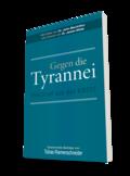 Gegen die Tyrannei