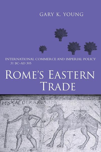 Rome’s Eastern Trade