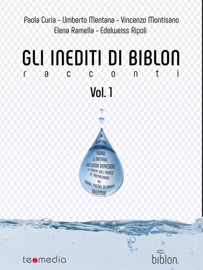 Gli inediti di Biblon Vol.1