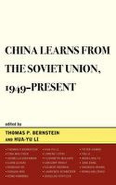 China Learns from the Soviet Union, 1949-Present
