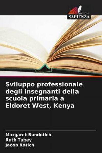 Sviluppo professionale degli insegnanti della scuola primaria a Eldoret West, Kenya