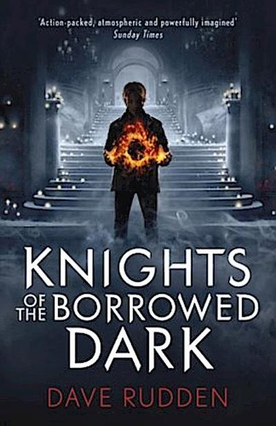 Knights of the Borrowed Dark (Knights of the Borrowed Dark Book 1)