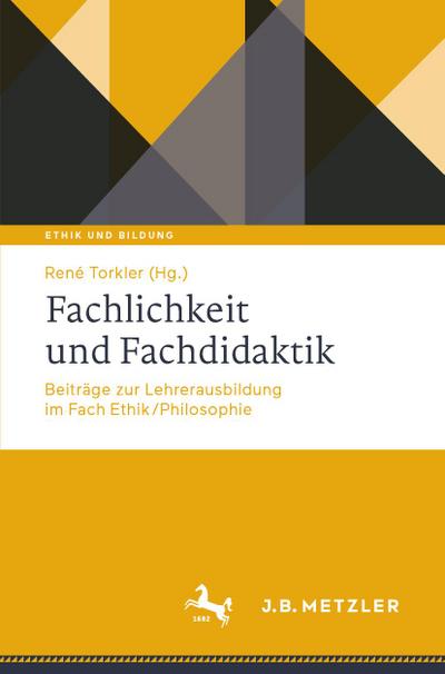 Fachlichkeit und Fachdidaktik