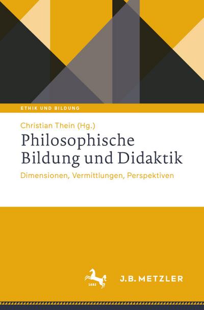 Philosophische Bildung und Didaktik