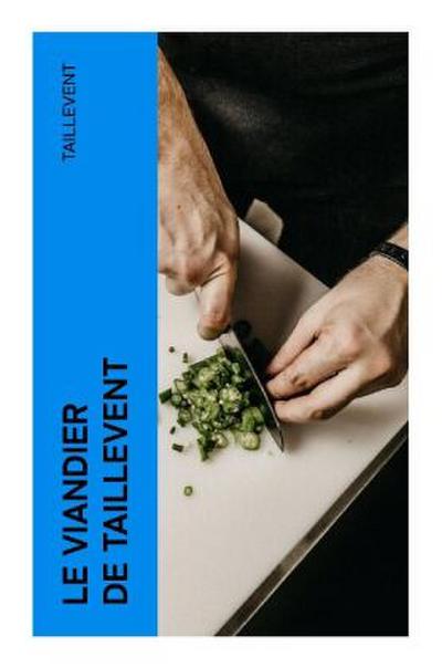 Le viandier de Taillevent