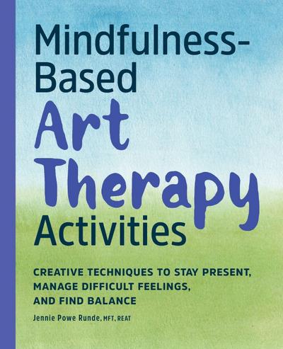 Mindfulness-Based Art Therapy Activities