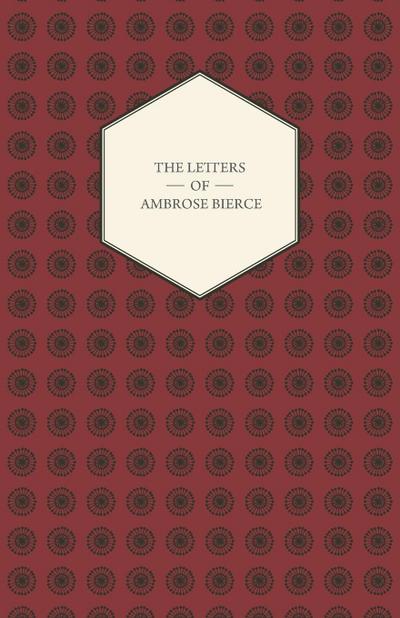 The Letters Of Ambrose Bierce