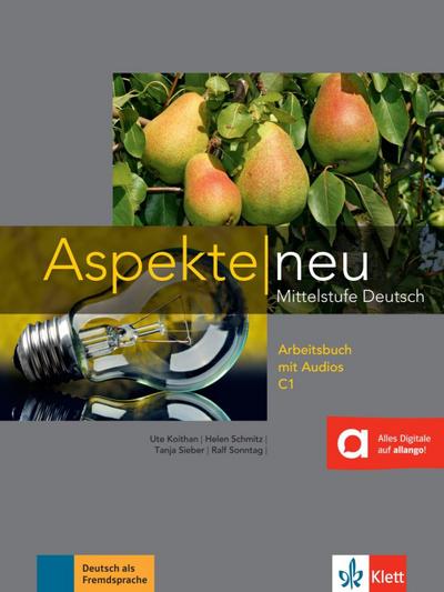 Aspekte neu C1. Arbeitsbuch mit Audio-CD