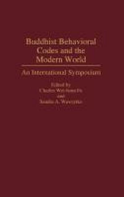 Buddhist Behavioral Codes and the Modern World