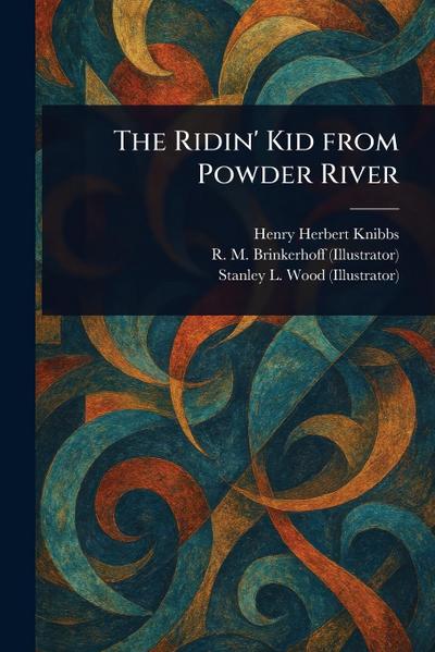 The Ridin’ Kid From Powder River