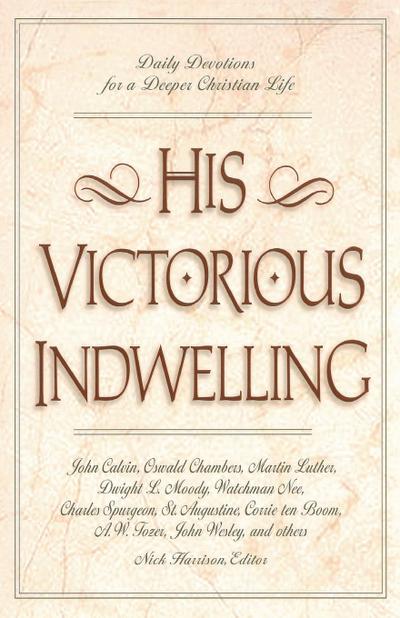 His Victorious Indwelling