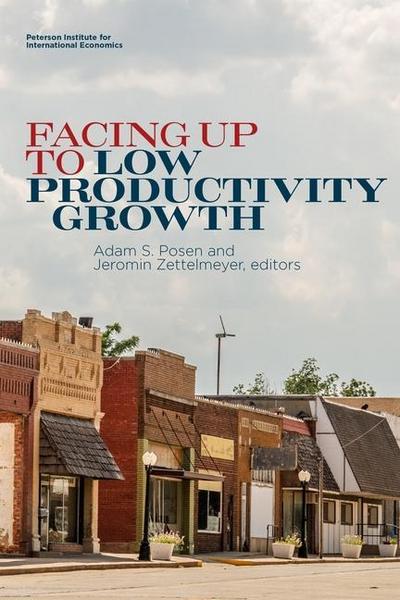 Posen, A: Facing Up to Low Productivity Growth