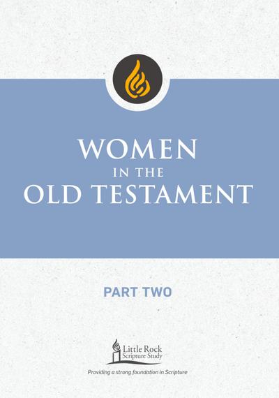 Women in the Old Testament, Part Two