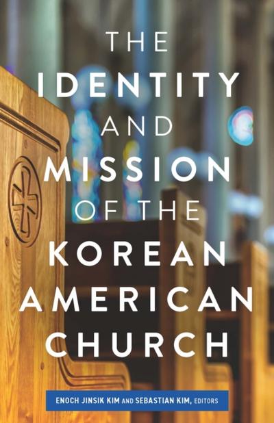 Identity and Mission of the Korean American Church