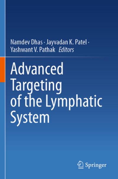 Advanced Targeting of the Lymphatic System