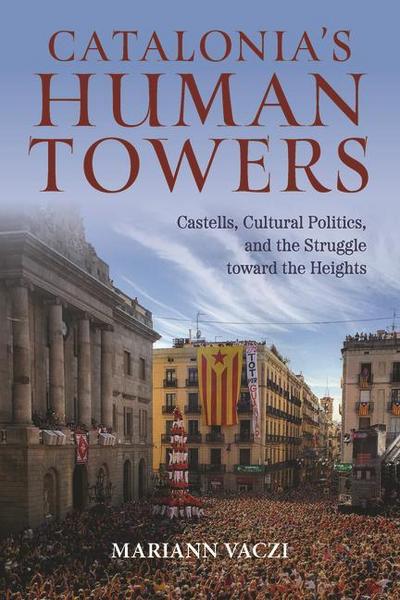 Catalonia’s Human Towers