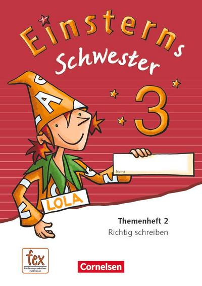 Einsterns Schwester - Sprache und Lesen 3. Schuljahr - Themenheft 2