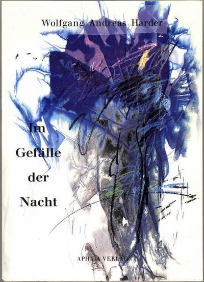 Im Gefälle der Nacht: Gedichte, Kompositionen (Literatur, Musik, Bildende Kunst von Zeitgenossen)