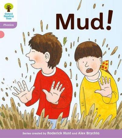 Oxford Reading Tree: Level 1+: Floppy’s Phonics Fiction: Mud!