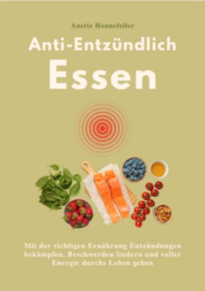 Anti-Entzündlich Essen