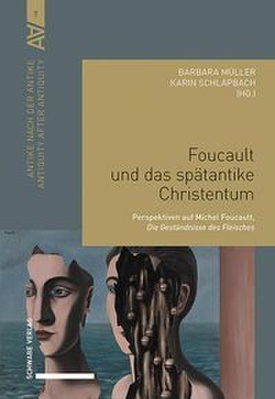 Foucault und das spätantike Christentum