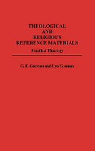 Theological and Religious Reference Materials - G. E. Gorman