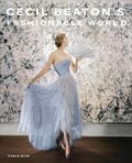 Cecil Beaton’s Fashionable World