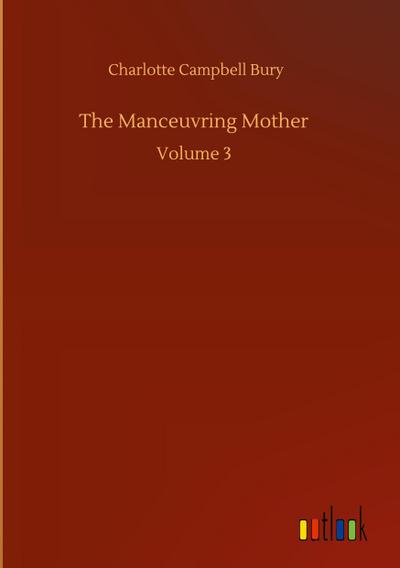 The Manceuvring Mother