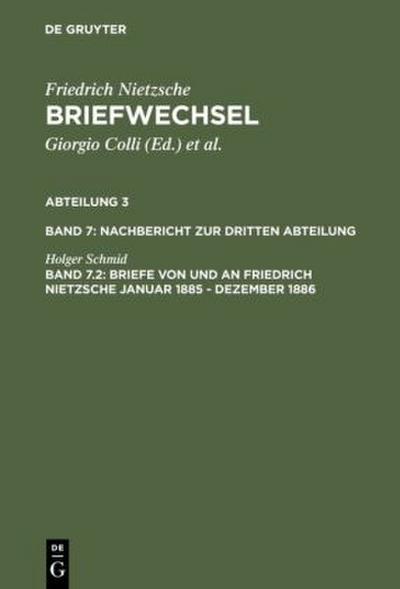 Briefe von und an Friedrich Nietzsche Januar 1885 - Dezember 1886