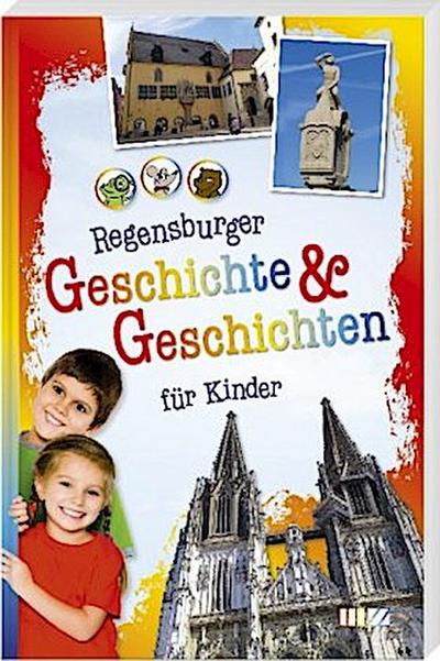 Regensburger Geschichte & Geschichten für Kinder