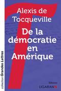 De la démocratie en Amérique (grands caractères)