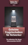 REKRU-TIER MLM Trickkiste Band 5: Geheime Fragetechniken für Networker