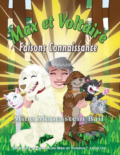 Max et Voltaire  Faisons Connaissance