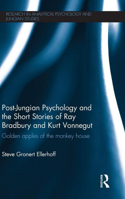 Post-Jungian Psychology and the Short Stories of Ray Bradbury and Kurt Vonnegut