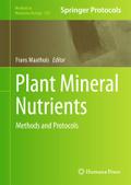 Plant Mineral Nutrients: Methods and Protocols