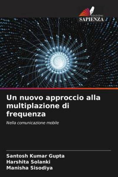 Un nuovo approccio alla multiplazione di frequenza