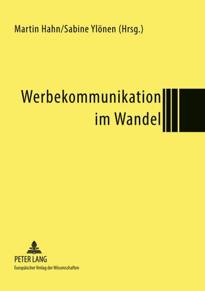 Werbekommunikation im Wandel