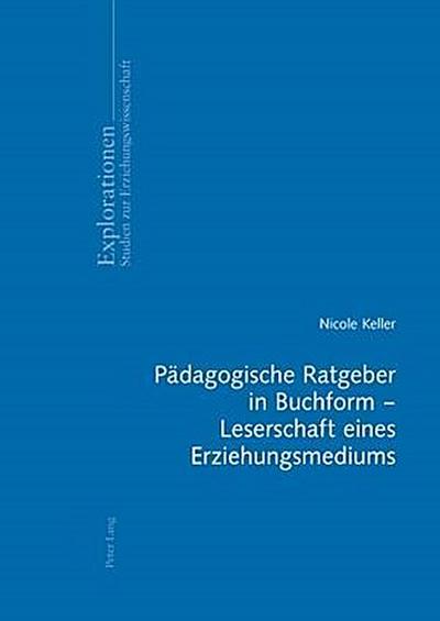 Pädagogische Ratgeber in Buchform - Leserschaft eines Erziehungsmediums