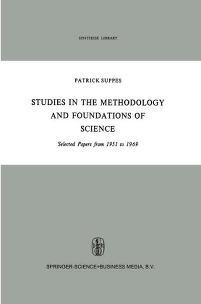 Studies in the Methodology and Foundations of Science