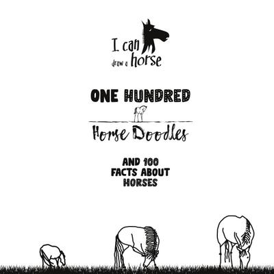 One Hundred Horse Doodles