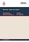 Marmor Stein und Eisen bricht