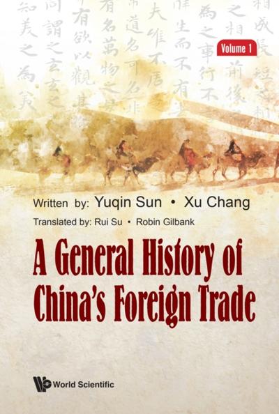 General History Of China’s Foreign Trade, A (Volume 1)