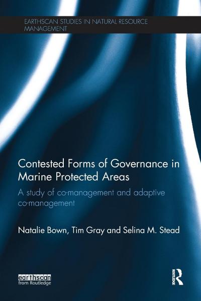 Contested Forms of Governance in Marine Protected Areas